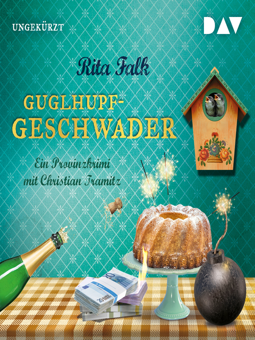 Title details for Guglhupfgeschwader. Der zehnte Fall für den Eberhofer--Ein Provinzkrimi by Rita Falk - Wait list
